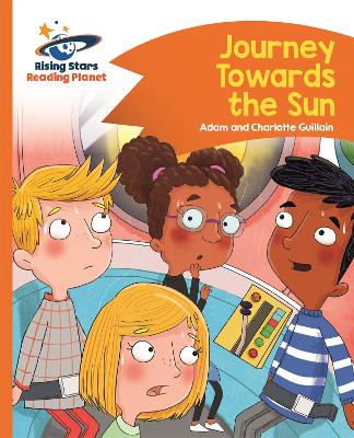 Cover of Reading Planet - Journey Towards the Sun  - Orange: Comet Street Kids