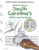 Book cover for How to Draw South Carolina's Sights and Symbols