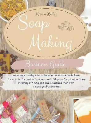 Book cover for Soap Making Business Guide