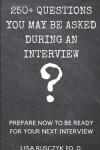 Book cover for 250+ Questions You May Be Asked During an Interview