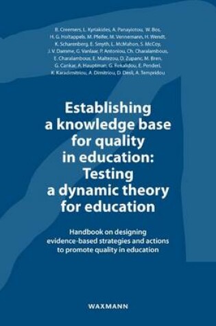 Cover of Establishing a Knowledge Base for Quality in Education: Testing a Dynamic Theory for Education