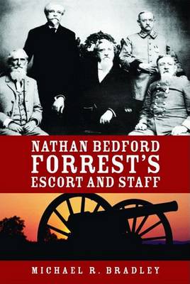 Book cover for Nathan Bedford Forrest's Escort and Staff