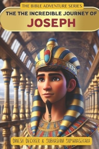 Cover of The The Incredible Journey of Joseph