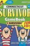 Book cover for Connecticut Survivor Game Book for Kids!