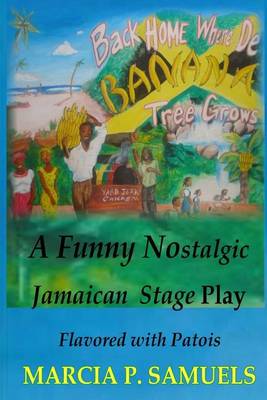 Book cover for Back Home Where de Banana Tree Grows