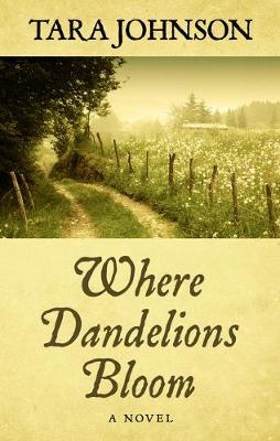 Book cover for Where Dandelions Bloom