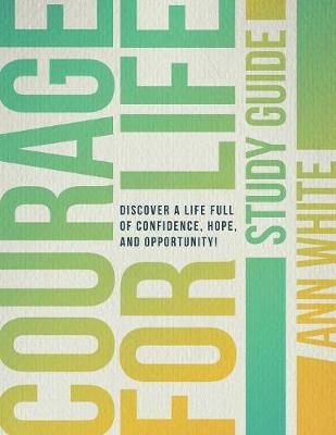 Book cover for Courage For Life Study Guide