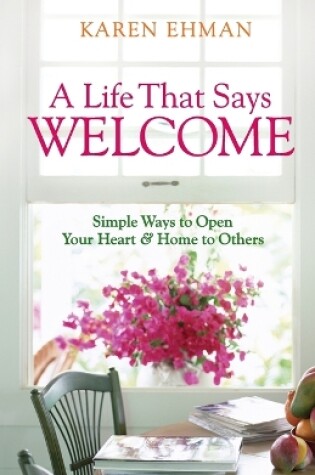 Cover of A Life That Says Welcome