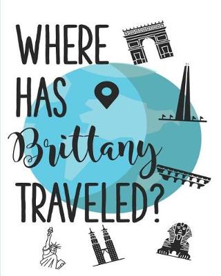 Book cover for Where Has Brittany Traveled?