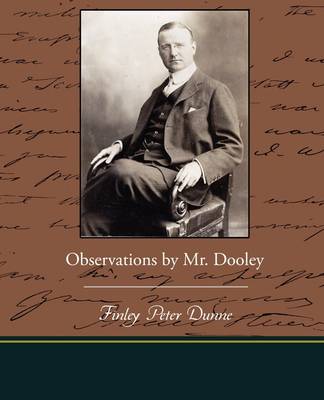 Book cover for Observations by Mr. Dooley