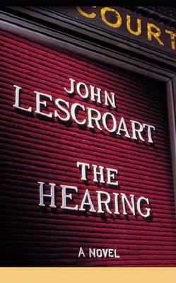 The Hearing by John Lescroart