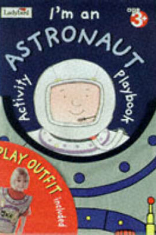 Cover of Let's Play I'm an Astronaut