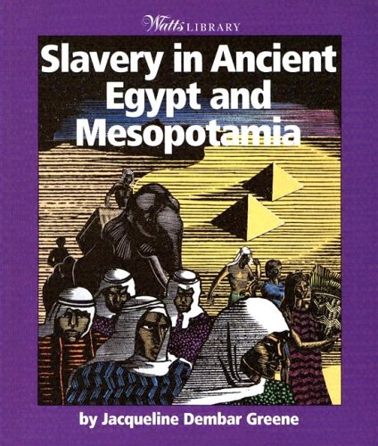 Cover of Slavery in Ancient Egypt and Mesopotamia