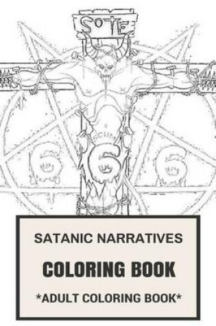 Cover of Satanic Narratives Coloring Book