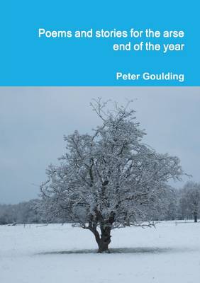 Book cover for Poems and stories for the arse end of the year