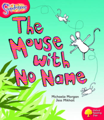 Book cover for Level 4: Snapdragons: The Mouse With No Name