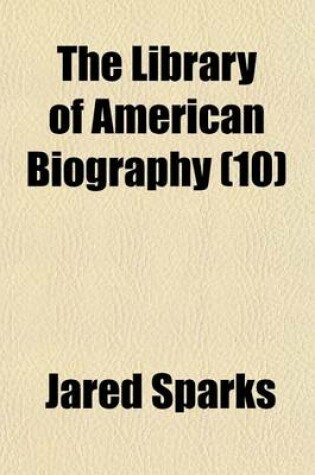 Cover of The Library of American Biography (10)