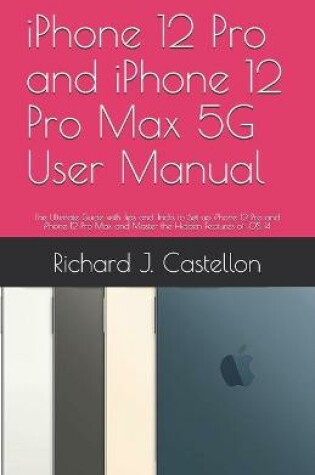 Cover of iPhone 12 Pro and iPhone 12 Pro Max 5G User Manual