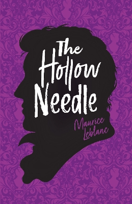 Book cover for Arsene Lupin: The Hollow Needle