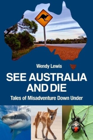 Cover of See Australia and Die