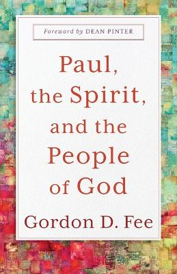 Cover of Paul, the Spirit, and the People of God