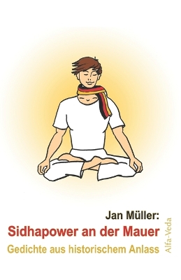 Book cover for Sidhapower an der Mauer