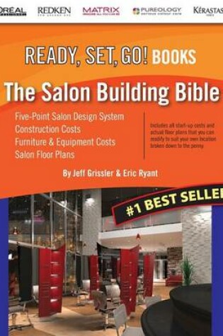 Cover of The Salon Building Bible (Ready, Set, Go! Books)