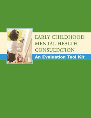 Book cover for Early Childhood Mental Health Consultation