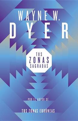 Book cover for Tus Zonas Sagradas