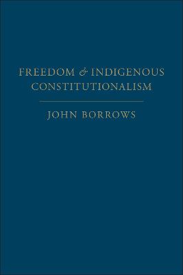 Book cover for Freedom and Indigenous Constitutionalism