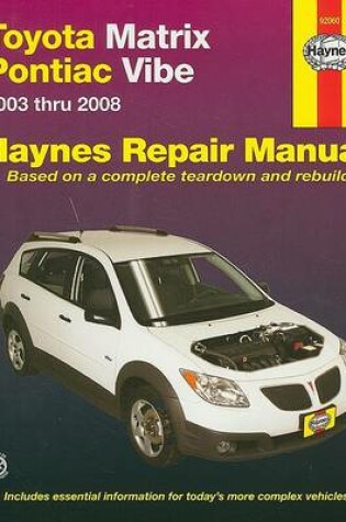 Cover of Toyota Matrix & Pontiac Vibe Automotive Repair Manual