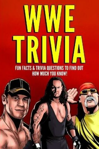 Cover of WWE Trivia