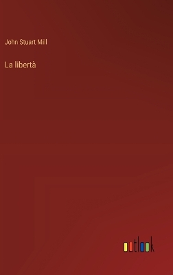 Book cover for La libertà