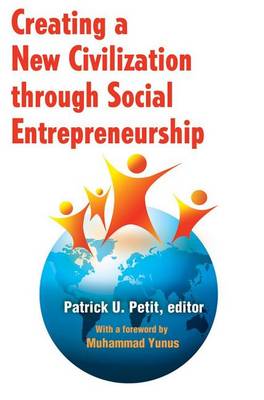 Book cover for Creating a New Civilization Through Social Entrepreneurship