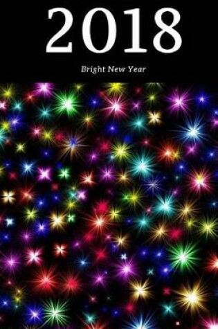 Cover of 2018 Bright New Year