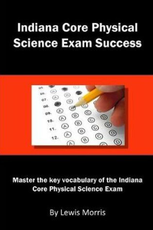 Cover of Indiana Core Physical Science Exam Success