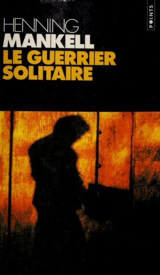 Book cover for Le guerrier solitaire