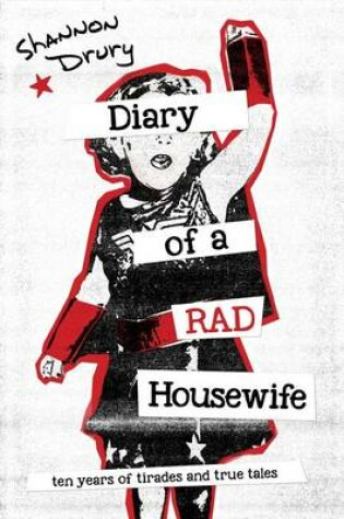 Cover of Diary of a Rad Housewife