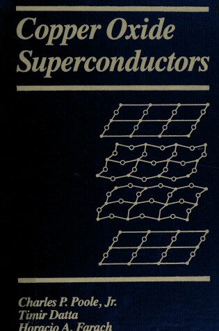 Cover of Copper Oxide Superconductors