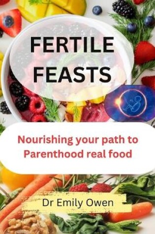 Cover of Fertile Feasts