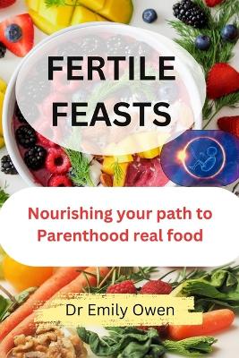 Book cover for Fertile Feasts