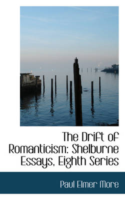 Book cover for The Drift of Romanticism