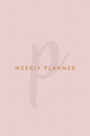 Cover of P Weekly Planner
