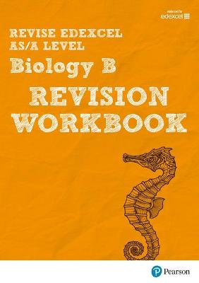 Cover of Pearson REVISE Edexcel AS/A Level Biology Revision Workbook - 2023 and 2024 exams