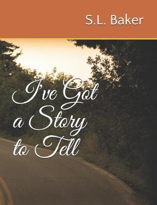 Book cover for I've Got a Story to Tell