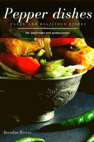Cover of Pepper Dishes