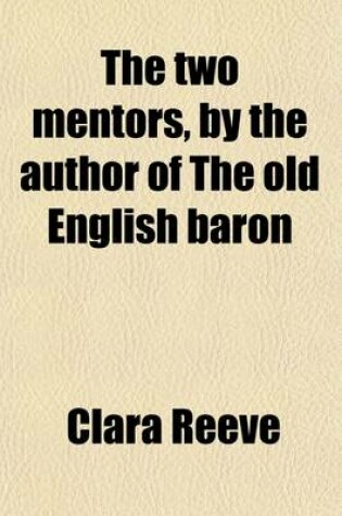 Cover of The Two Mentors, by the Author of the Old English Baron