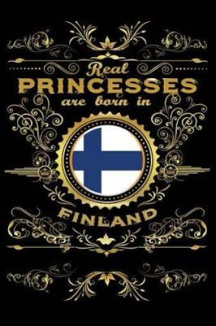 Cover of Real Princesses Are Born in Finland
