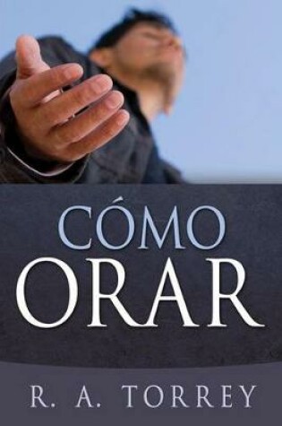 Cover of Como Orar