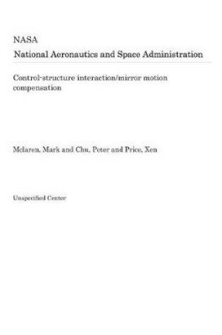 Cover of Control-Structure Interaction/Mirror Motion Compensation